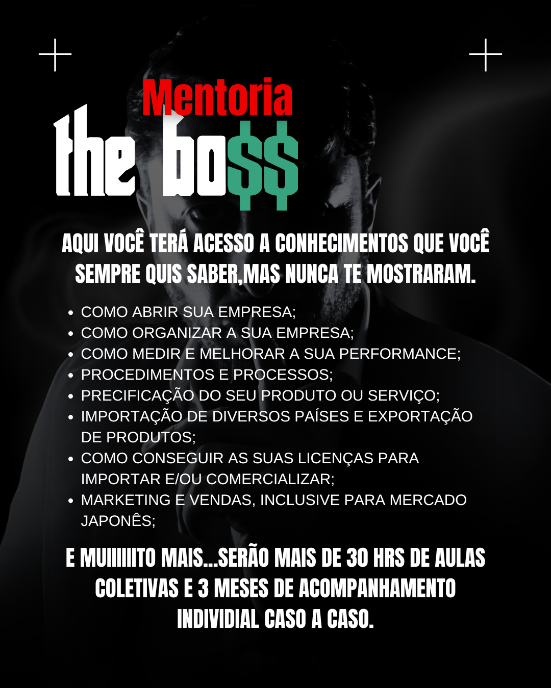 MENTORIA THE BO$$ - SEJA O SEU PRÓPRIO CHEFE